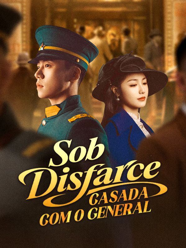 Casada com o General Sob Disfarce poster