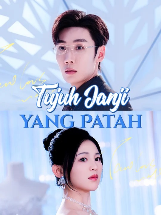 Tujuh Janji yang Patah (Sulih Suara) 