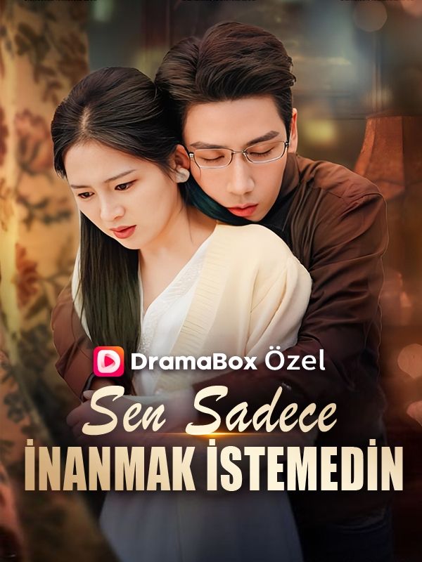 Sen Sadece İnanmak İstemedin