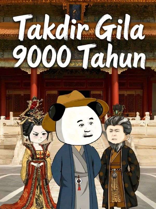 Takdir Gila 9000 Tahun