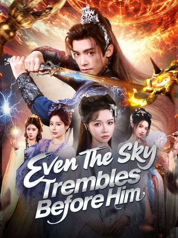 Even The Sky Trembles Before Him