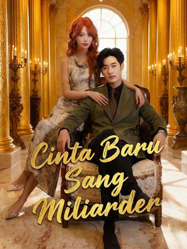 Cinta Baru Sang Miliarder