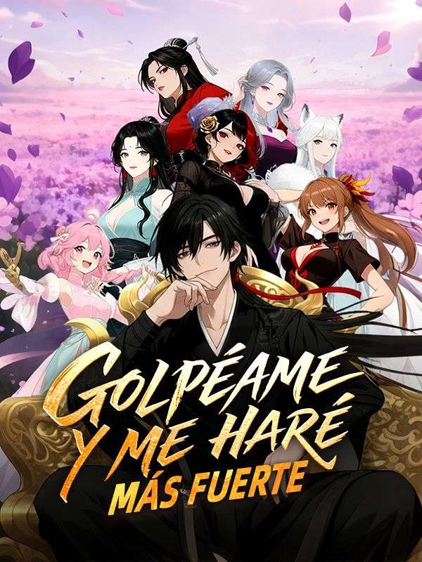 Golpéame y me haré más fuerte