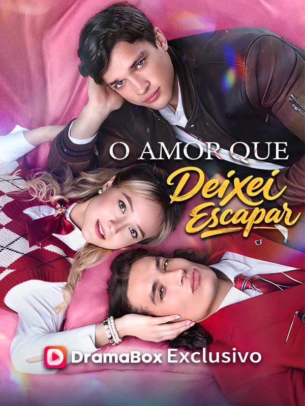 O Amor Que Deixei Escapar
