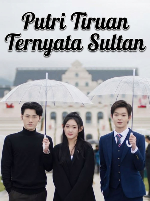 Putri Tiruan Ternyata Sultan