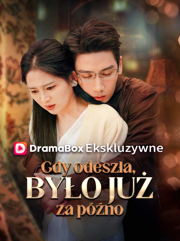 Gdy odeszła, było już za późno