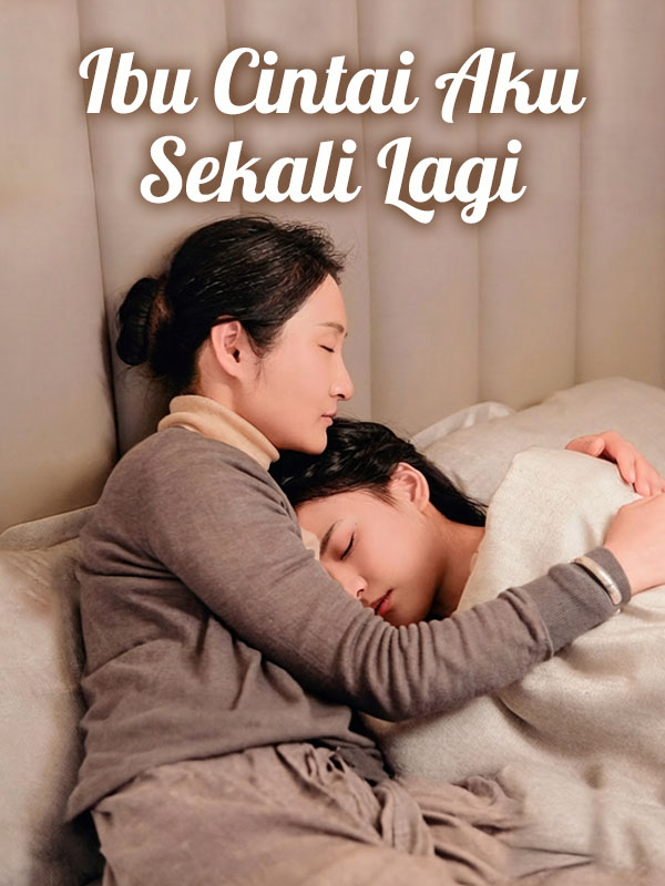 Ibu Cintai Aku Sekali Lagi