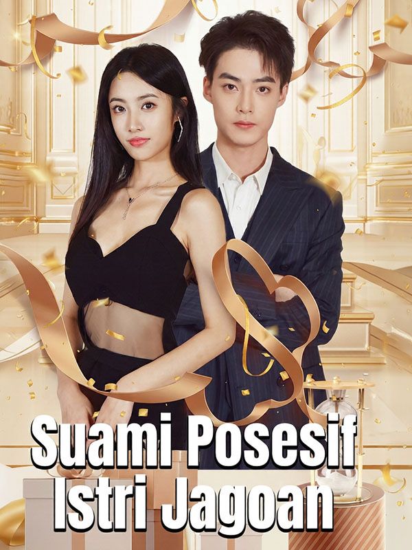 Suami Posesif Istri Jagoan