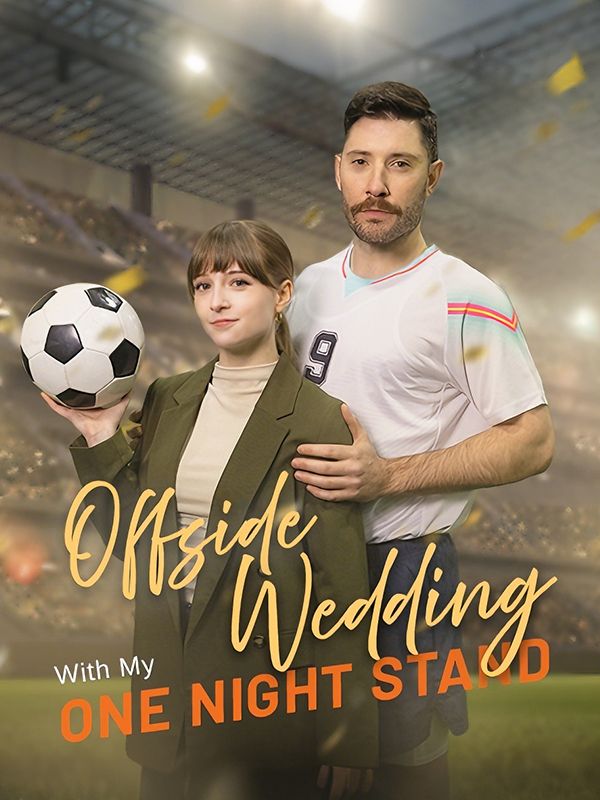 Offside Wedding With My One Night Stand
