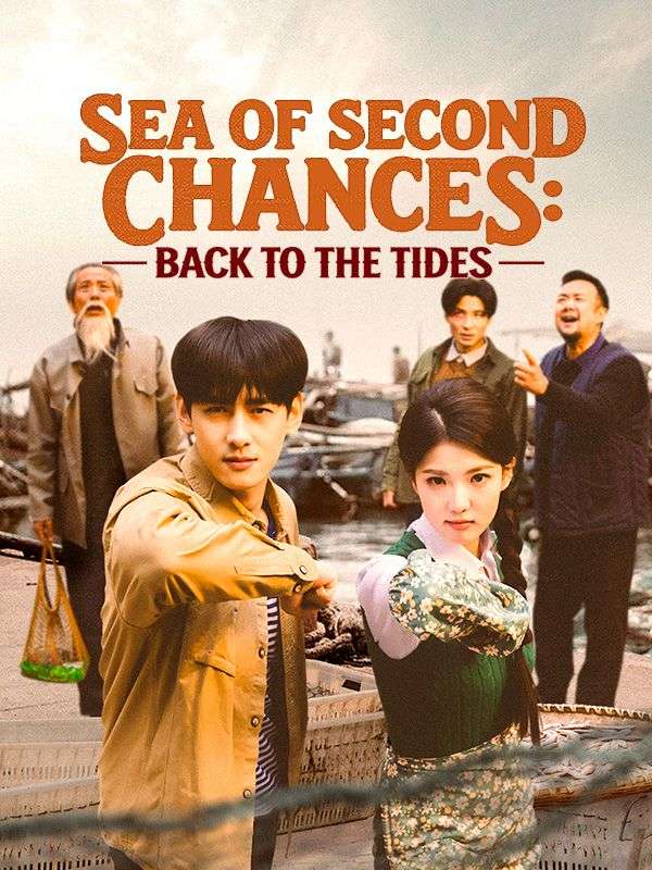 Sea of Second Chances: Back to the Tides