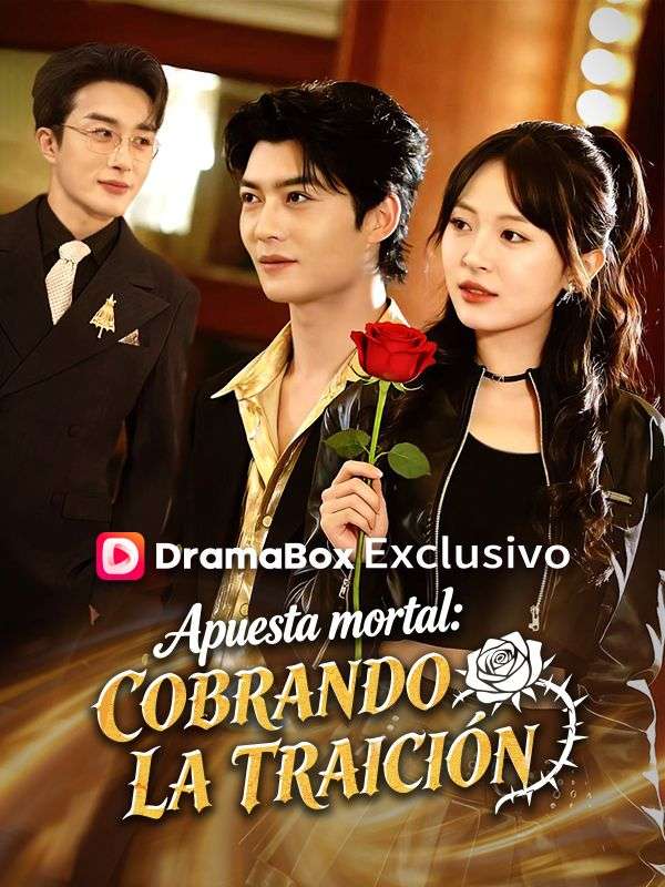 Apuesta Mortal: Cobrando la Traición