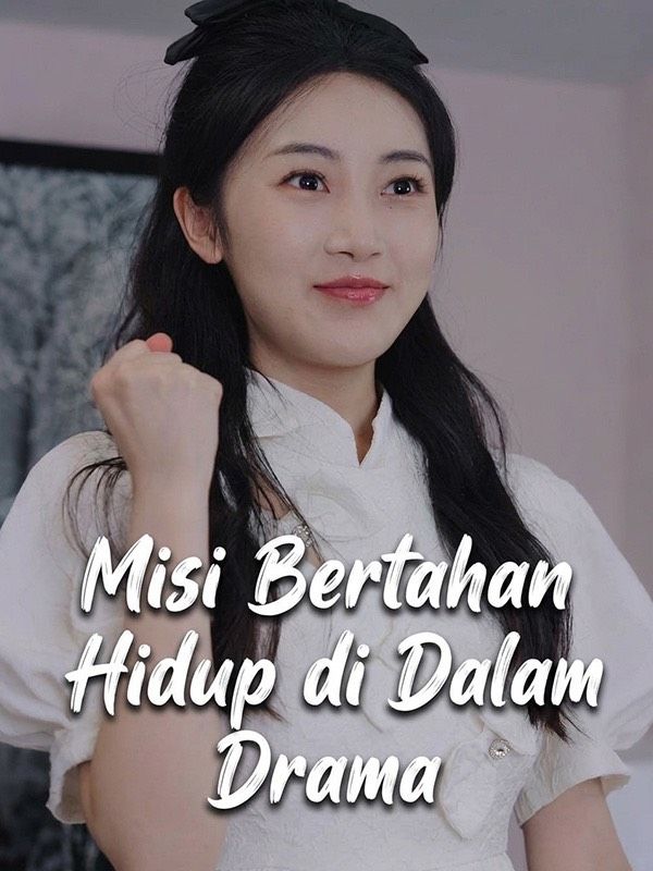 Misi Bertahan Hidup di Dalam Drama