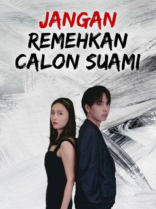 Jangan Remehkan Calon Suami