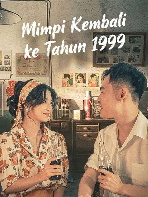 Mimpi Kembali ke Tahun 1999