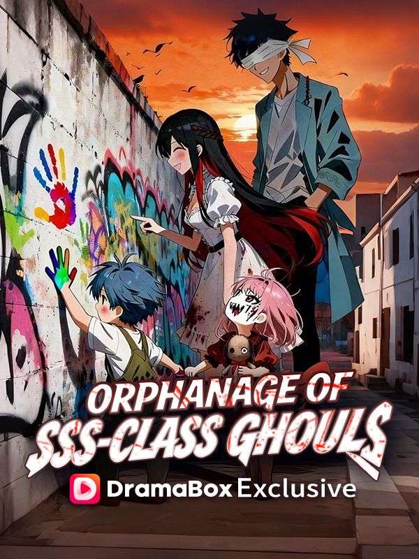 Orphanage of SSS‑Class Ghouls