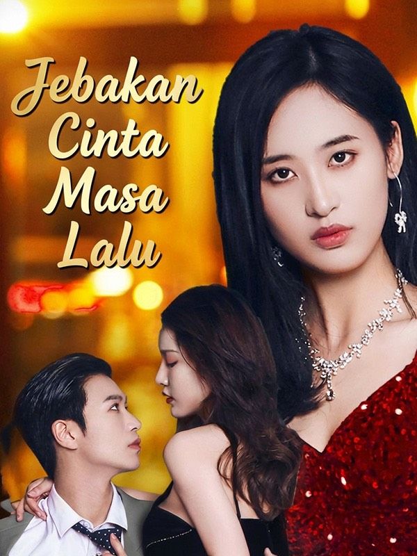 Jebakan Cinta Masa Lalu