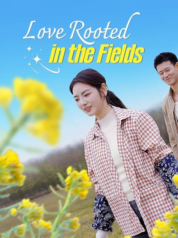 Love Rooted in the Fields (DUBBED)