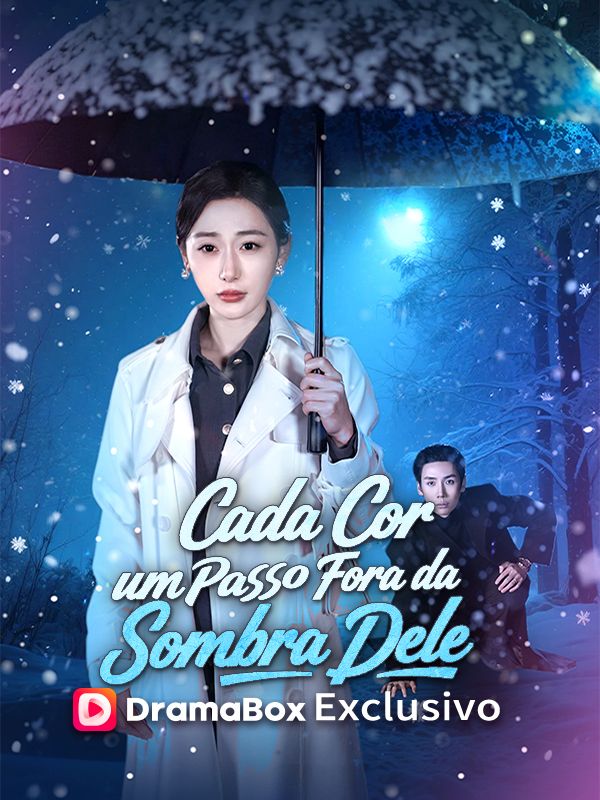 Cada Cor, um Passo Fora da Sombra Dele poster