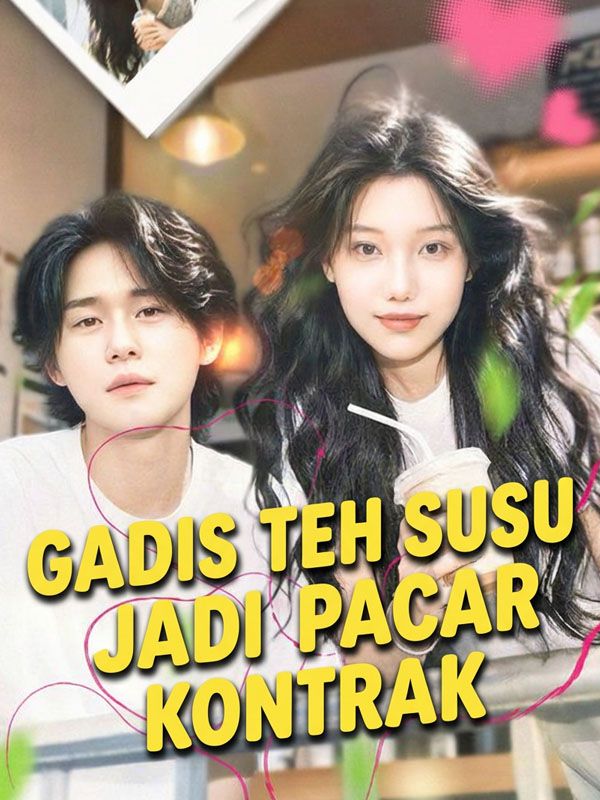 Gadis Teh Susu Jadi Pacar Kontrak