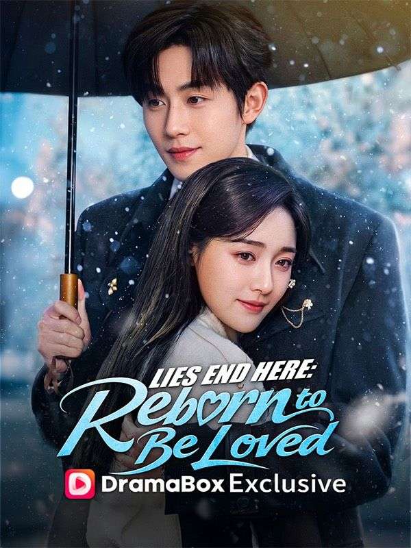 Lies End Here: Reborn to Be Loved