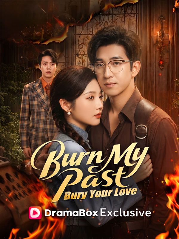 Burn My Past, Bury Your Love