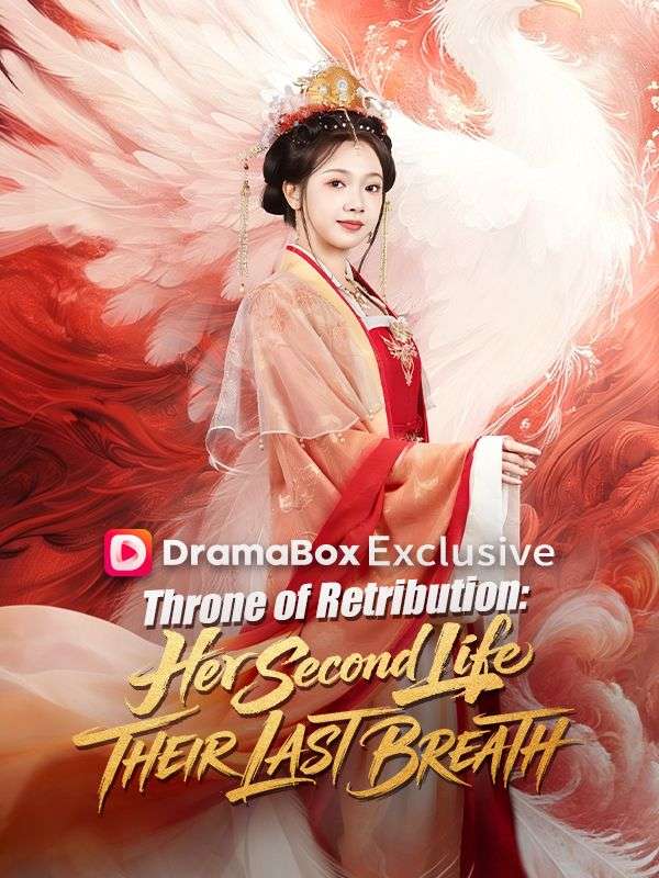 Throne of Retribution: Her Second Life, Their Last Breath