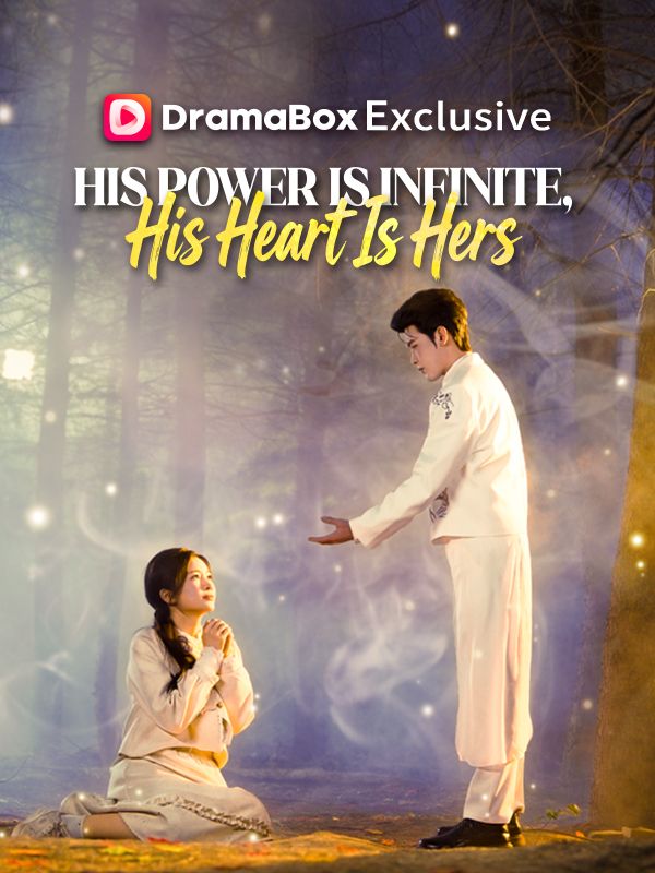 His Power Is Infinite, His Heart Is Hers