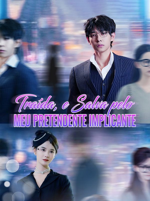 Traída, e Salva pelo Meu Predentente Implicante poster