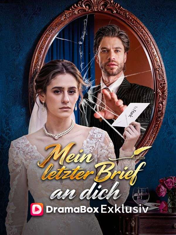 Mein letzter Brief an dich poster