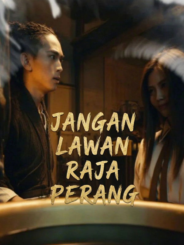 Jangan Lawan Raja Perang