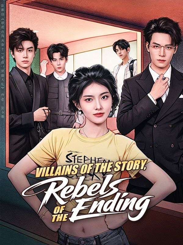 Villains of the Story, Rebels of the Ending