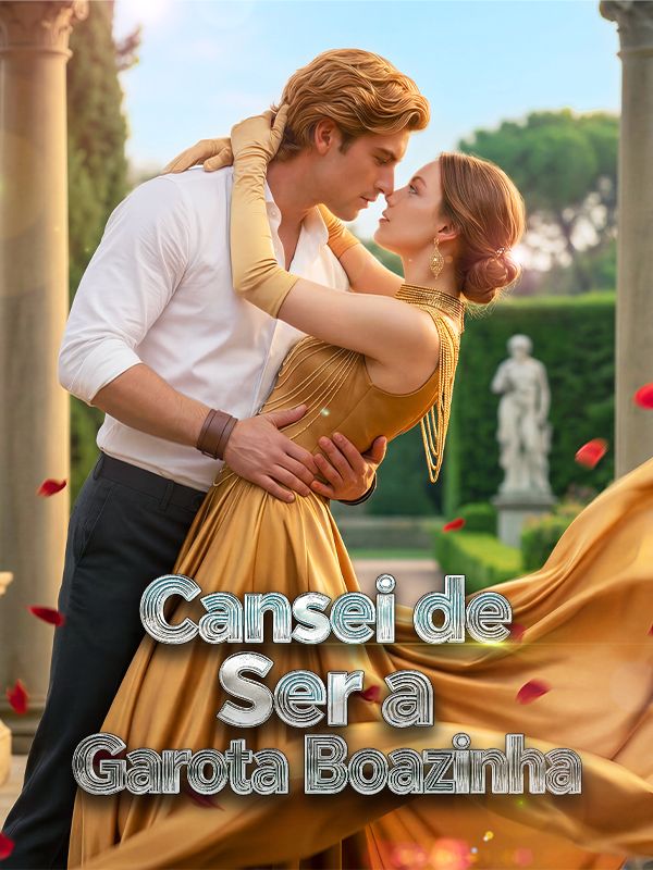 Cansei de Ser a Garota Boazinha（Dublado） poster