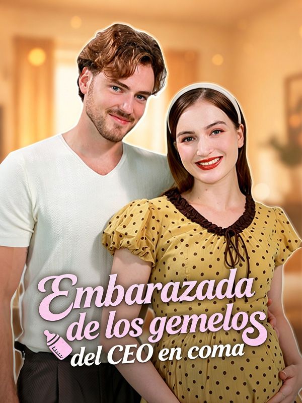 Embarazada de los gemelos del CEO en coma