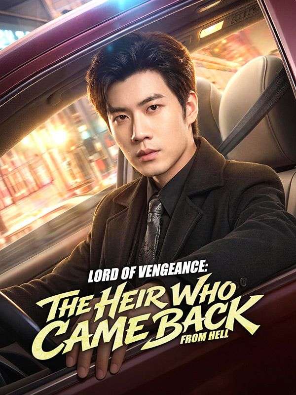 Poster  Lord of Vengeance: The Heir Who Came Back from Hell