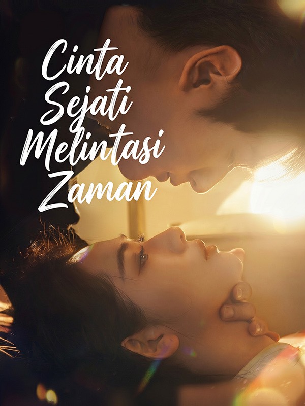 Cinta Sejati Melintasi Zaman