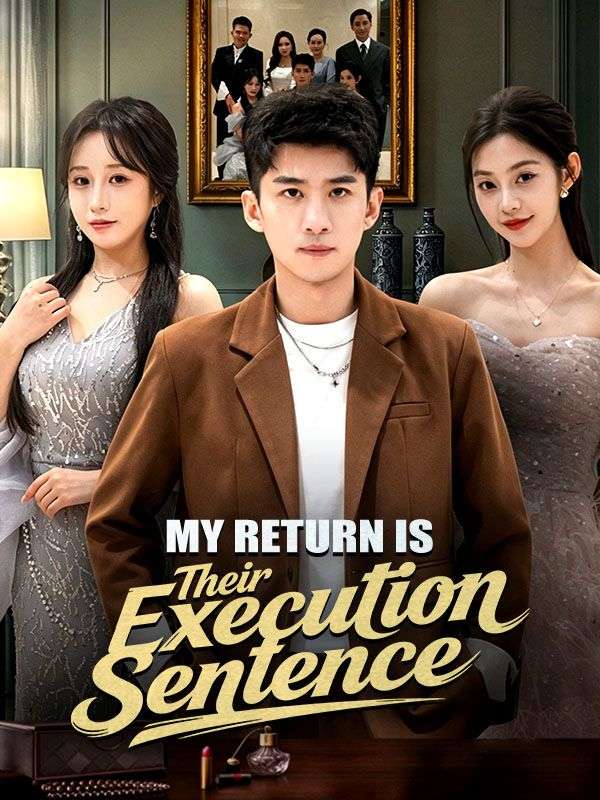 My Return Is Their Execution Sentence
