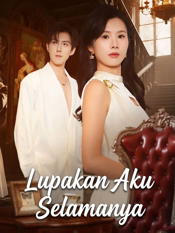 Lupakan Aku Selamanya