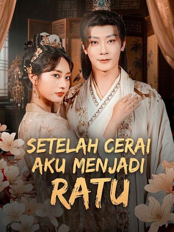 Setelah Cerai Aku Menjadi Ratu