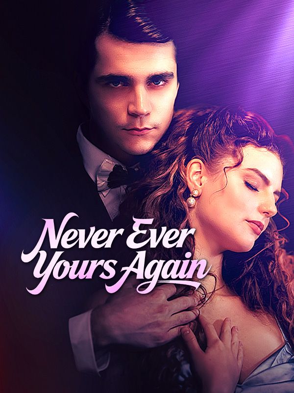 Never Ever Yours Again