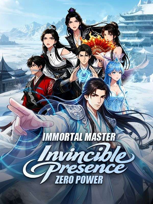 Immortal Master: Invincible Presence, Zero Power