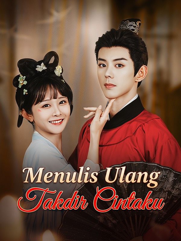 Menulis Ulang Takdir Cintaku