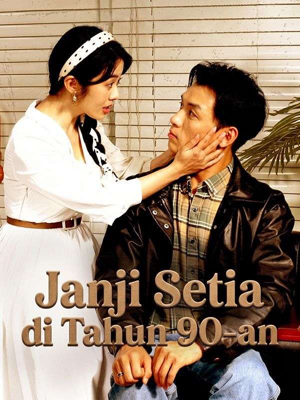 Janji Setia di Tahun 90-an