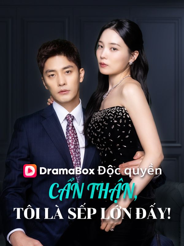 (Lồng tiếng)Cẩn Thận, Tôi Là Sếp Lớn Đấy! poster