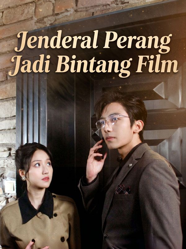 Jenderal Perang Jadi Bintang Film