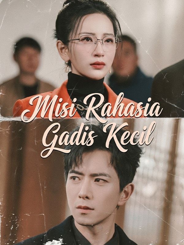 Misi Rahasia Gadis Kecil