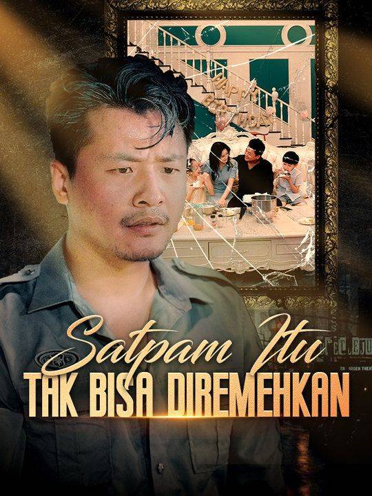 Satpam Itu Tak Bisa Diremehkan (Sulih Suara)