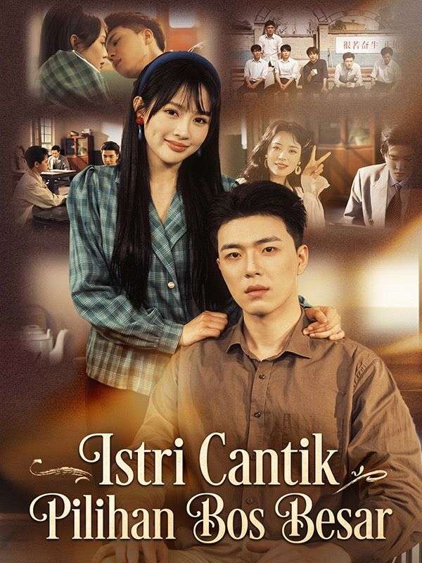 Istri Cantik Pilihan Bos Besar