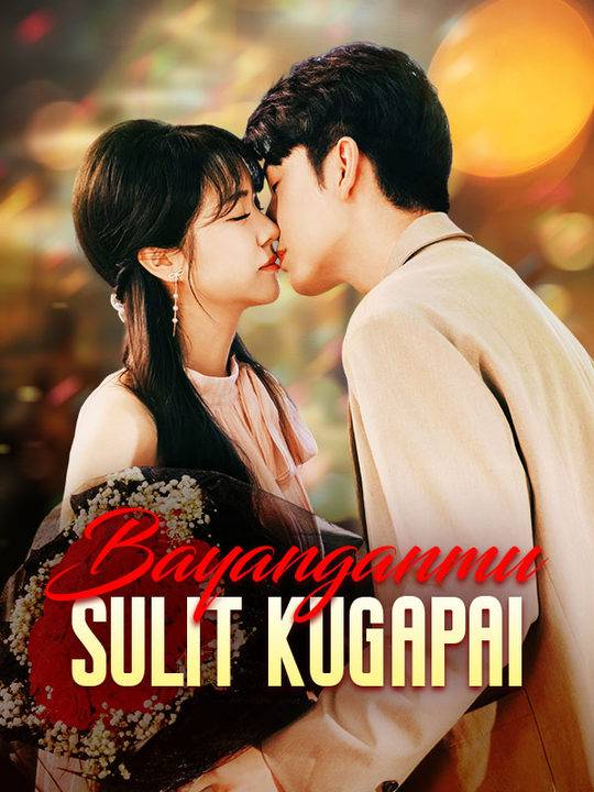 Bayanganmu Sulit Kugapai (Sulih Suara)
