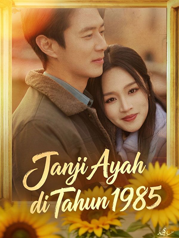 Janji Ayah di Tahun 1985