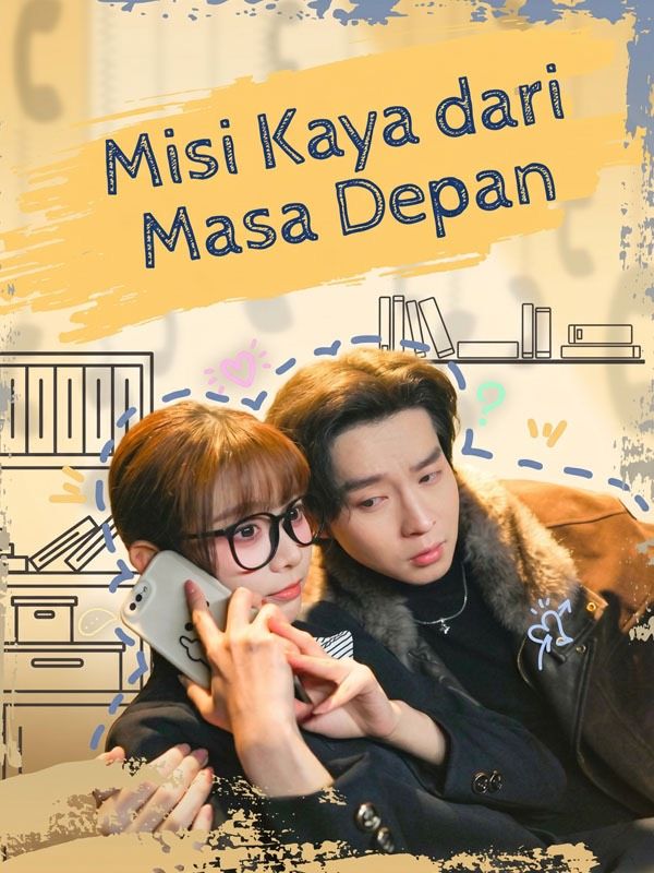 Misi Kaya dari Masa Depan